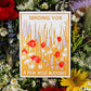 Sending You A Few Wild Blooms Card